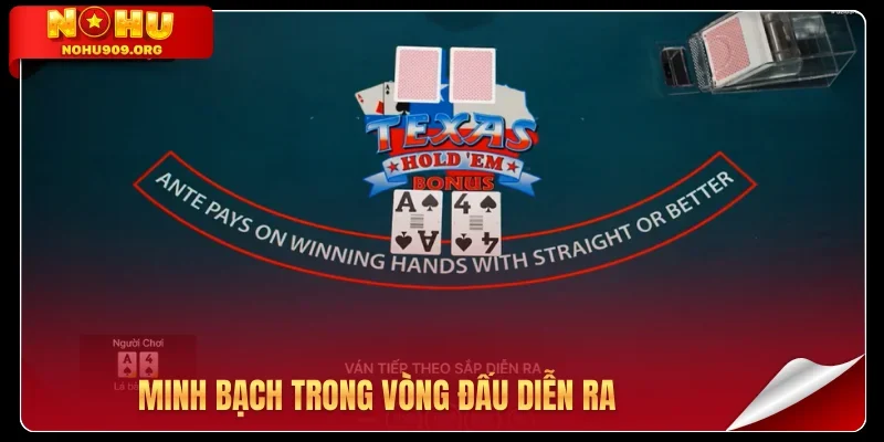 Minh bạch trong vòng đấu diễn ra