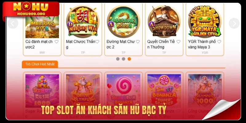 Top slot ăn khách săn hũ bạc tỷ