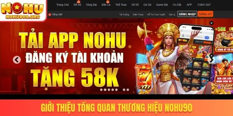 Giới thiệu tổng quan thương hiệu Nohu90